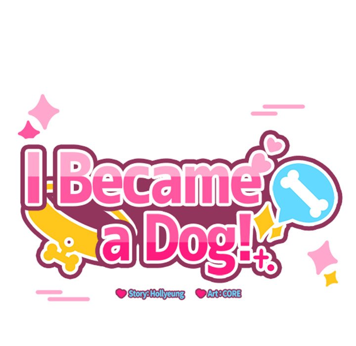 I Became a Dog!