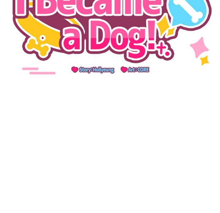 I Became a Dog!