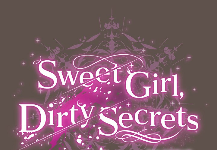 Sweet Girl, Dirty Secrets