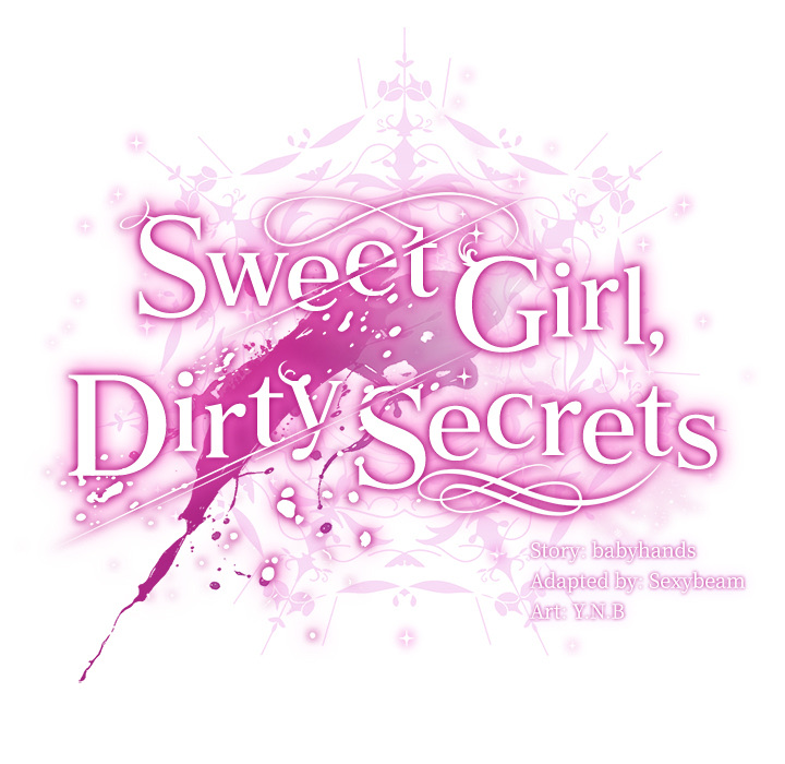 Sweet Girl, Dirty Secrets