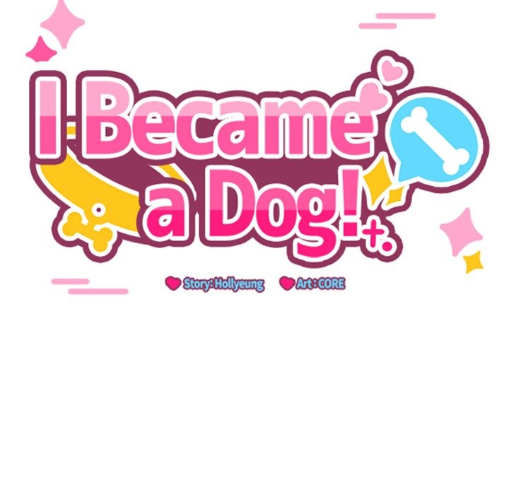 I Became a Dog!