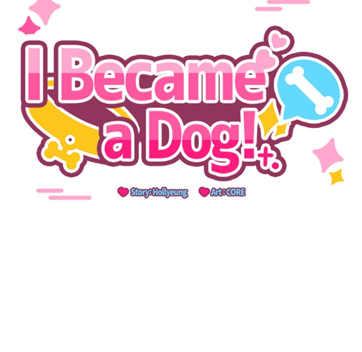 I Became a Dog!