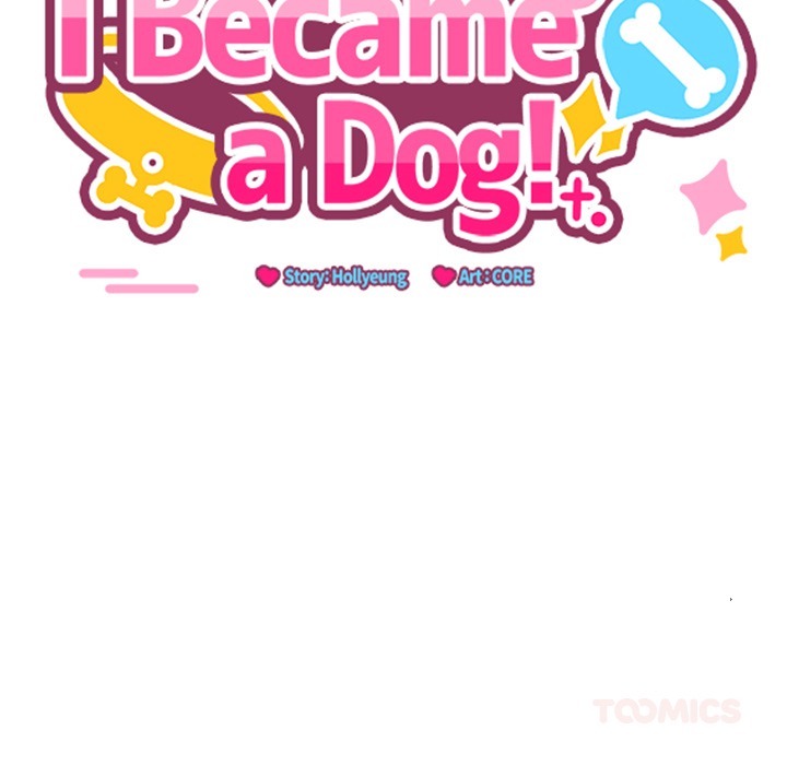 I Became a Dog!