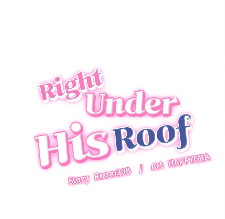 Right Under His Roof