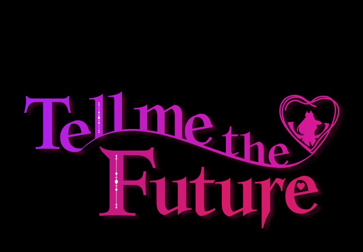 Tell Me the Future