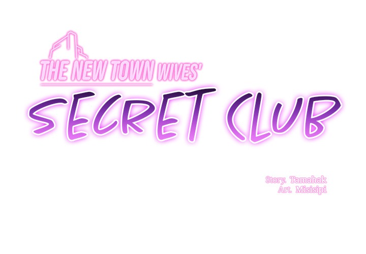 The New Town Wives’ Secret Club