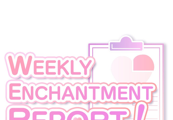 Weekly Enchantment Report