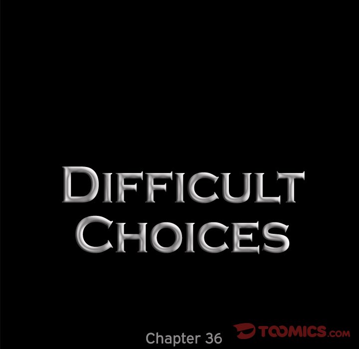 Difficult Choices