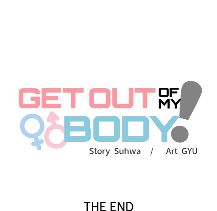 Get Out of My Body!