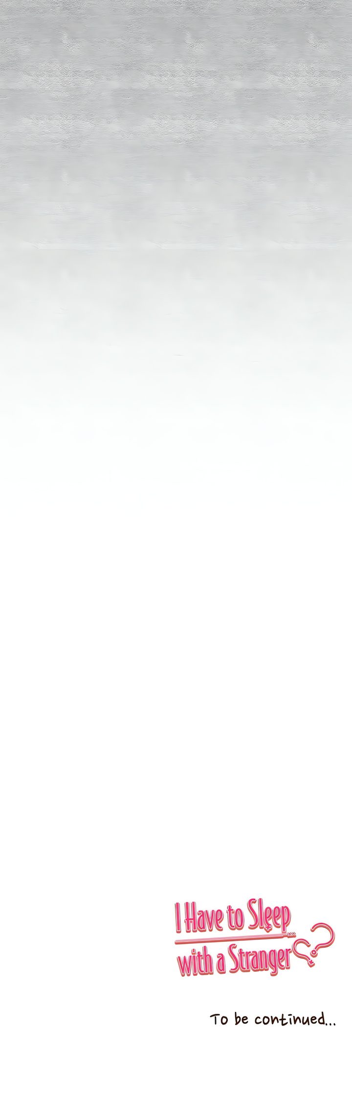 I Have To Sleep With A Stranger?