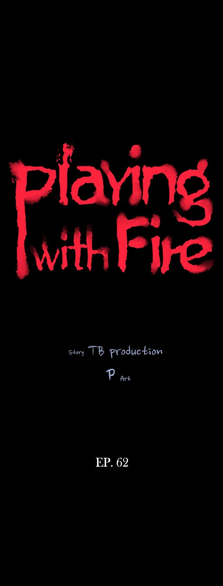 Playing With Fire