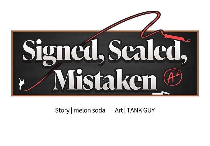 Signed, Sealed, Mistaken