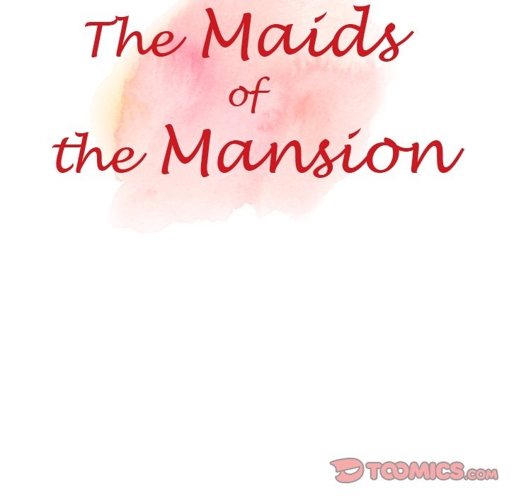 The Maids of the Mansion