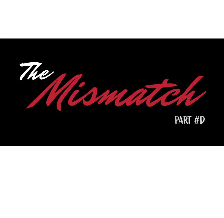 The Mismatch