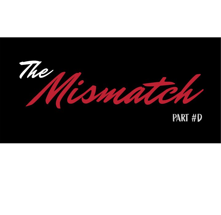 The Mismatch
