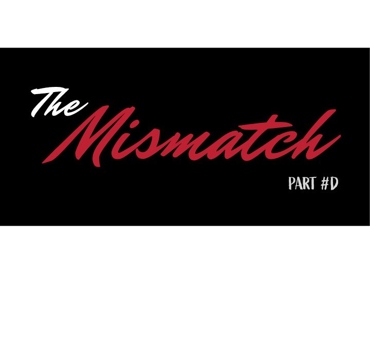 The Mismatch